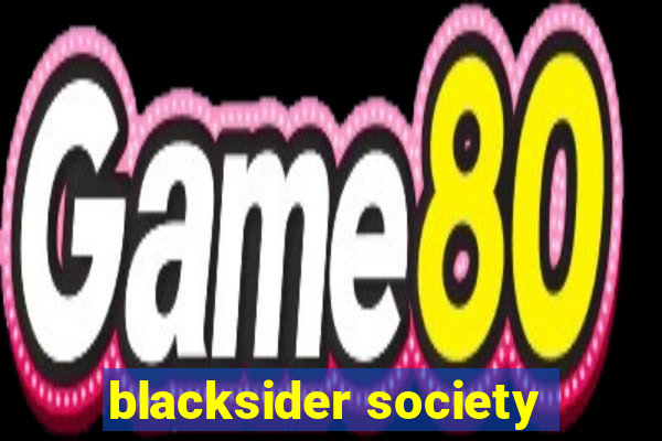 blacksider society