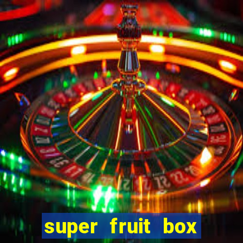 super fruit box blox fruits codes