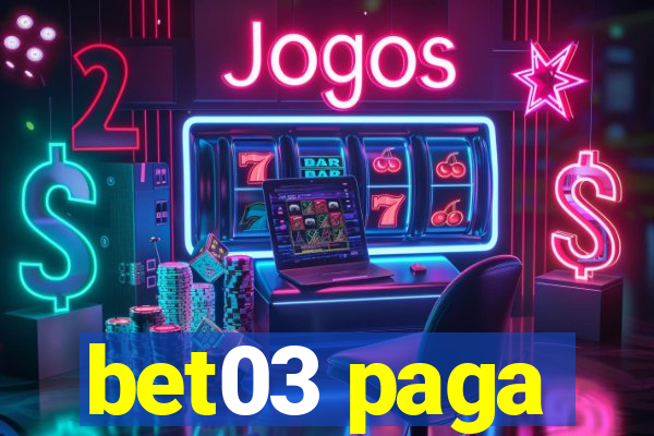 bet03 paga