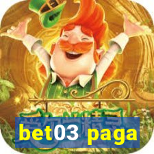 bet03 paga