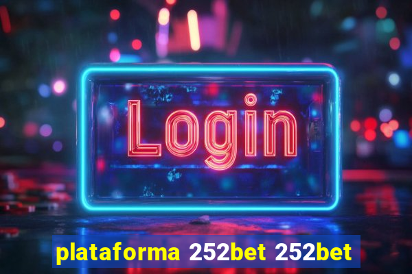 plataforma 252bet 252bet