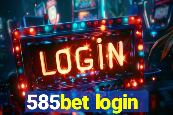 585bet login