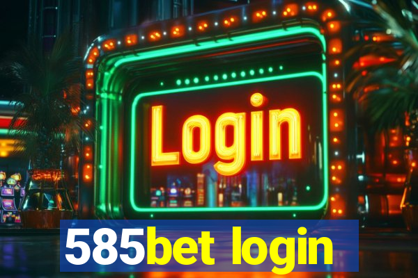 585bet login