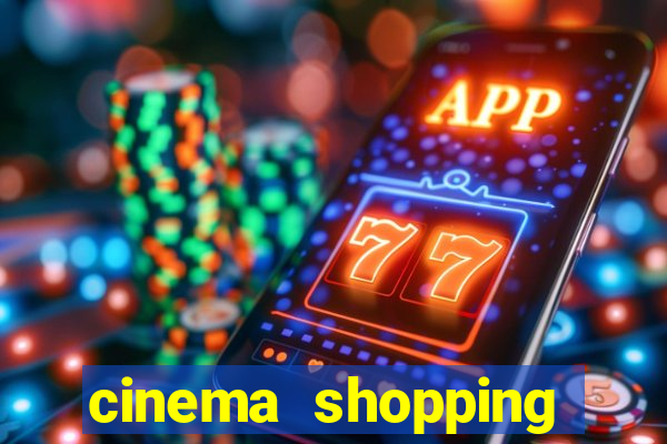 cinema shopping conquista sul