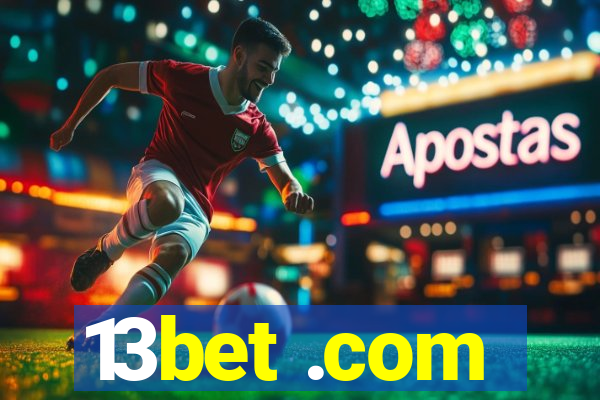 13bet .com