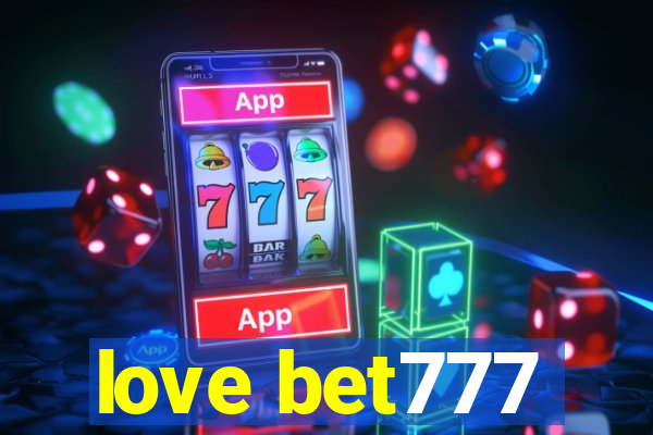 love bet777