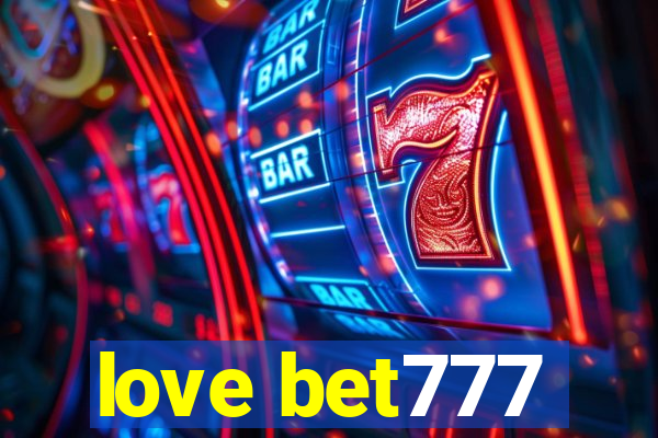 love bet777