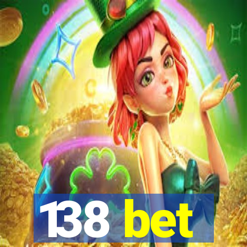 138 bet