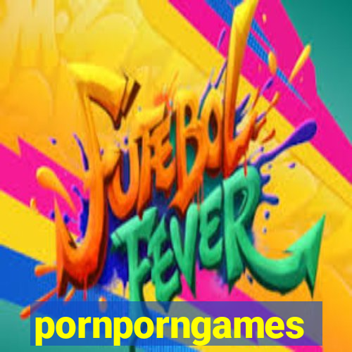 pornporngames