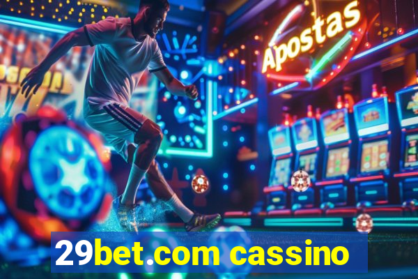 29bet.com cassino