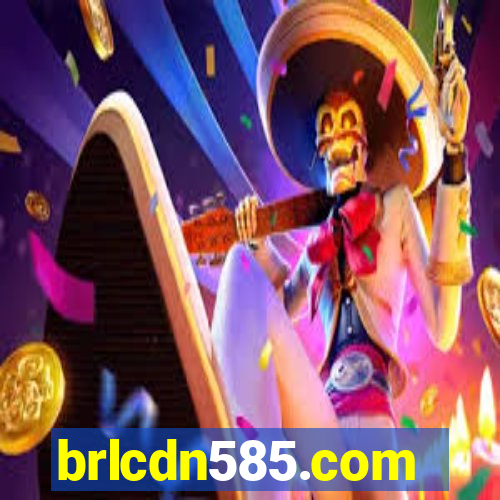 brlcdn585.com