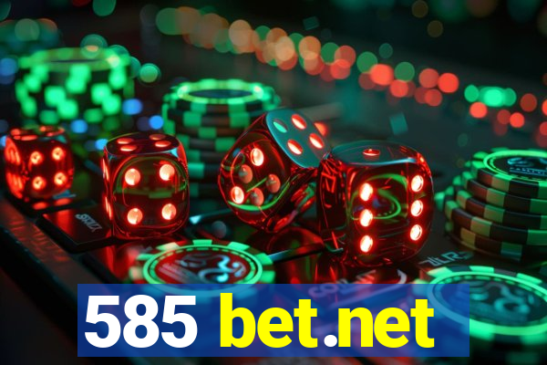 585 bet.net