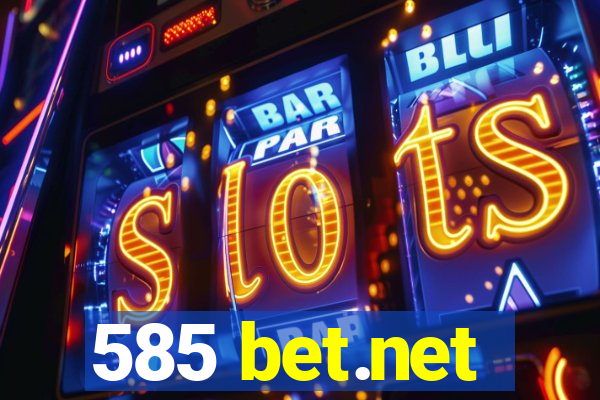 585 bet.net