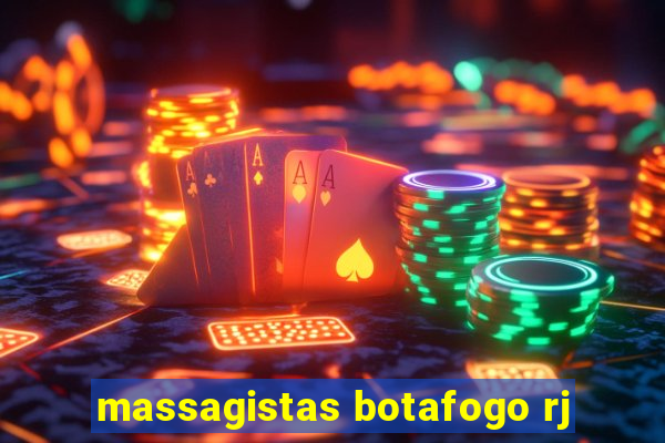 massagistas botafogo rj