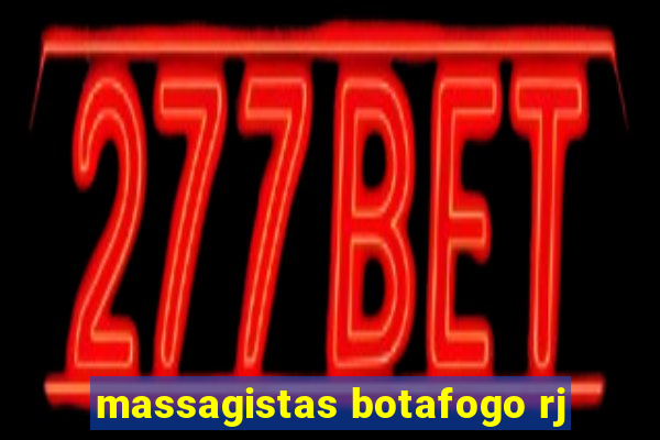 massagistas botafogo rj