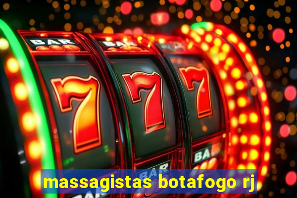 massagistas botafogo rj