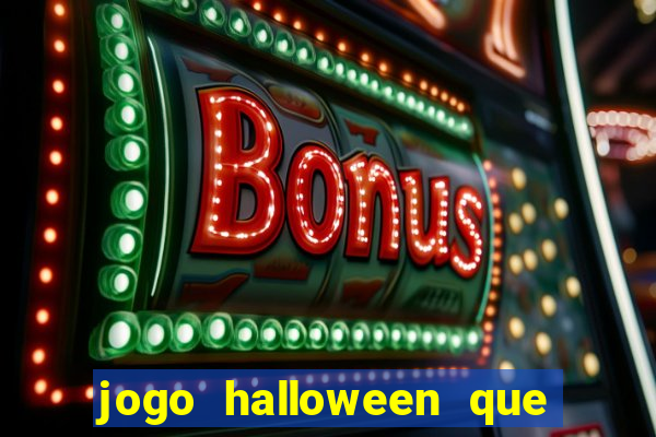 jogo halloween que paga dinheiro de verdade