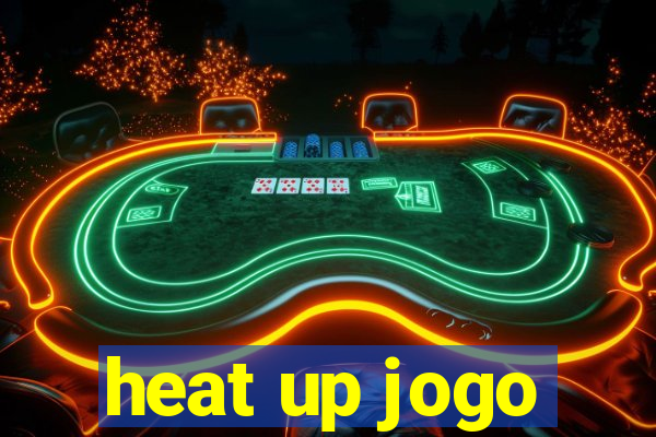 heat up jogo