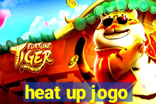 heat up jogo