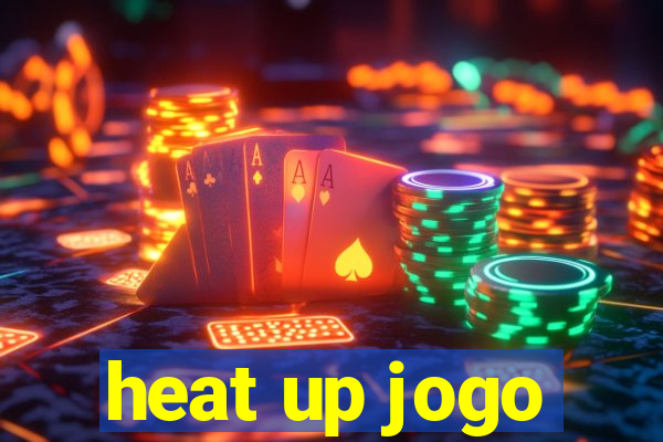 heat up jogo