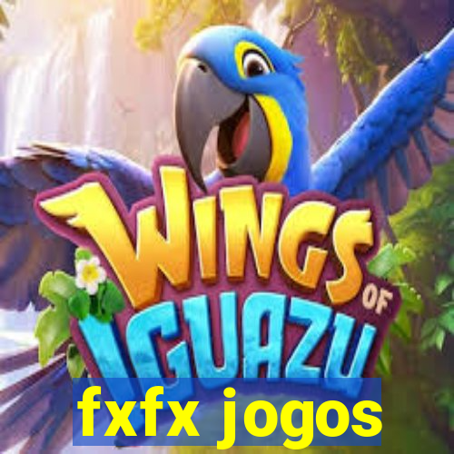 fxfx jogos