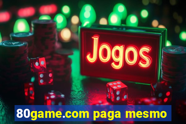 80game.com paga mesmo