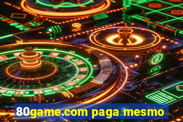 80game.com paga mesmo