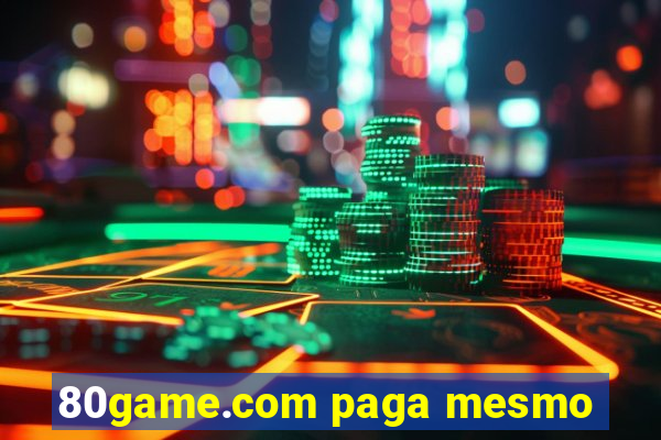 80game.com paga mesmo