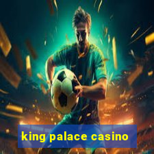 king palace casino