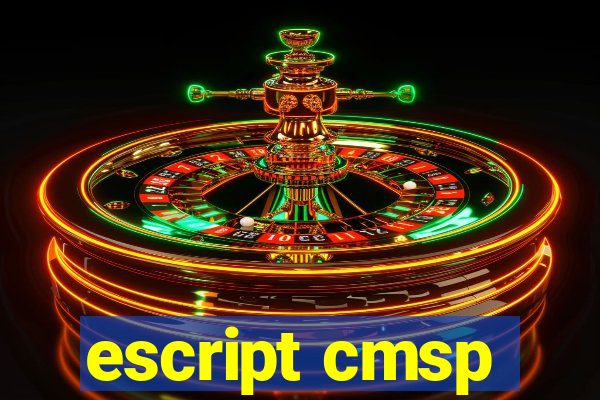 escript cmsp