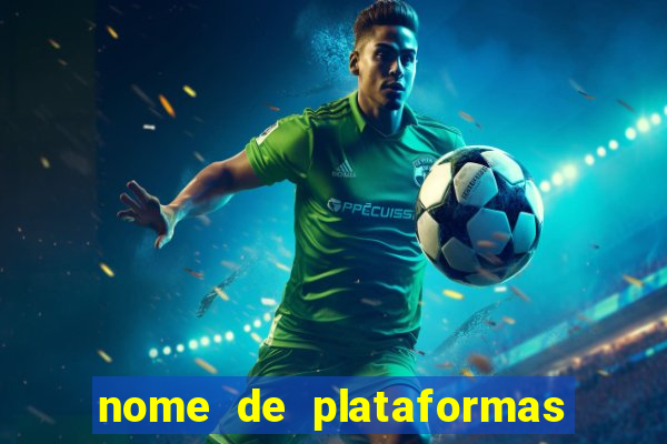 nome de plataformas de jogos