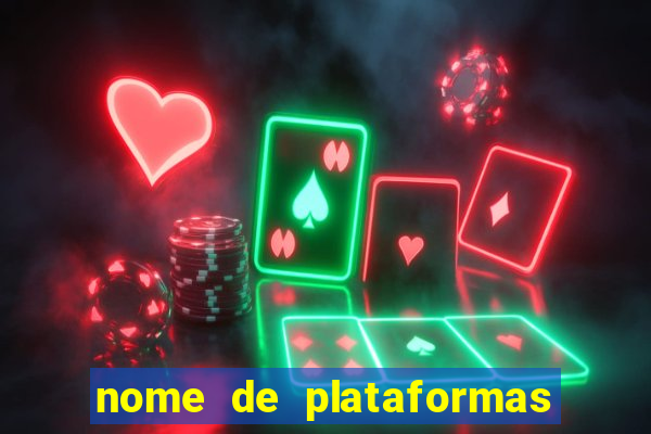 nome de plataformas de jogos