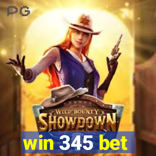 win 345 bet