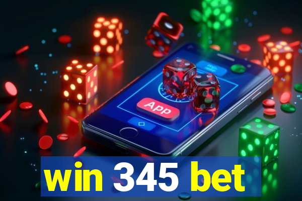 win 345 bet