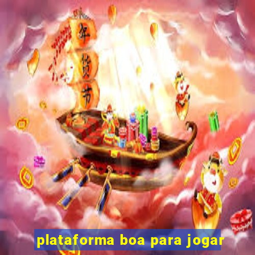 plataforma boa para jogar