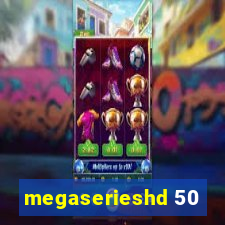 megaserieshd 50