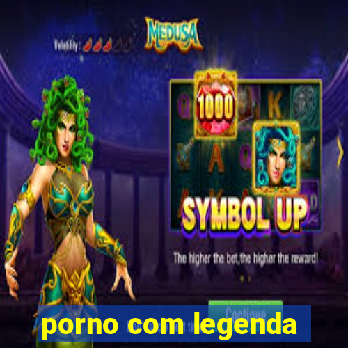 porno com legenda