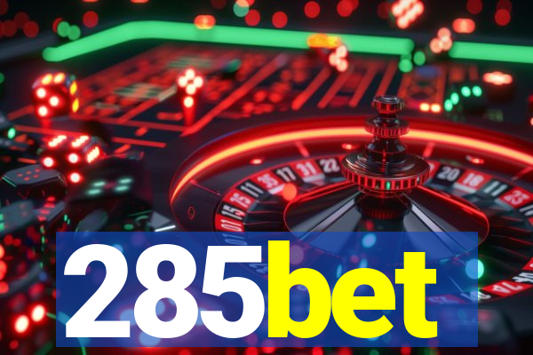 285bet