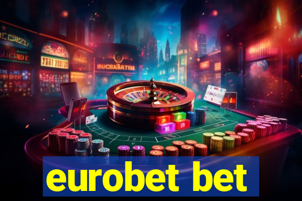 eurobet bet