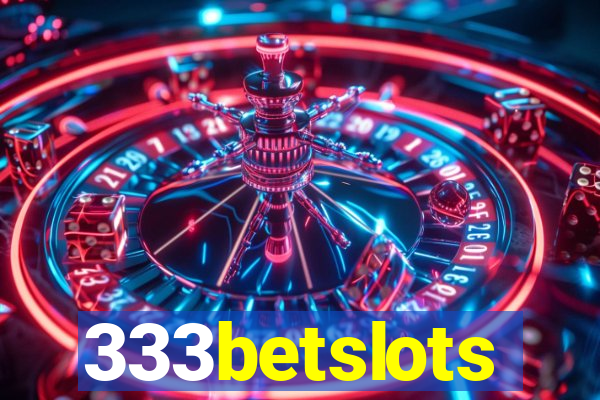 333betslots