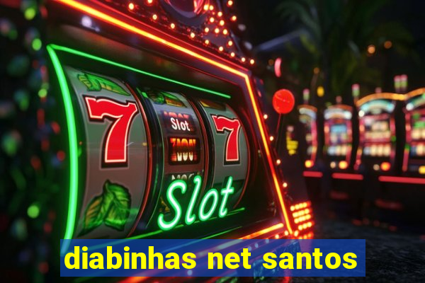 diabinhas net santos