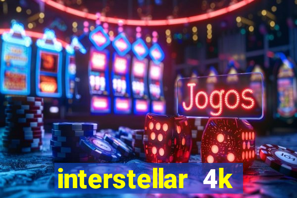 interstellar 4k 60fps download