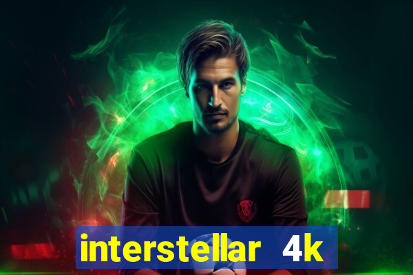 interstellar 4k 60fps download