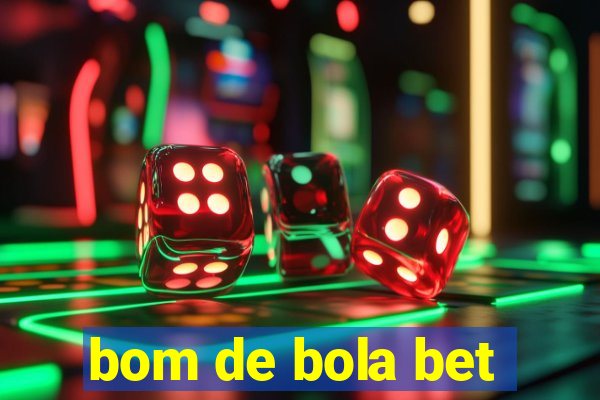 bom de bola bet