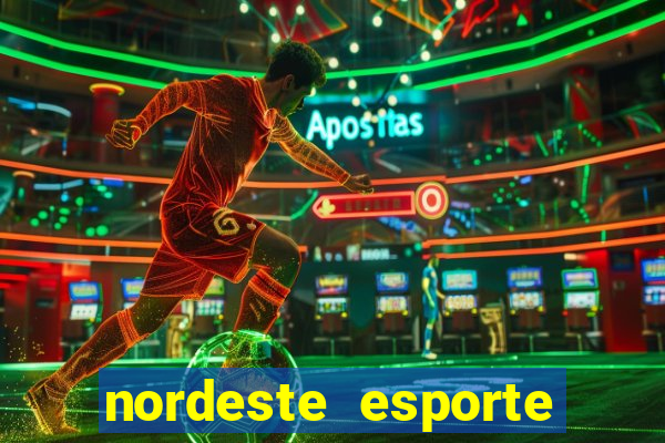 nordeste esporte net vip