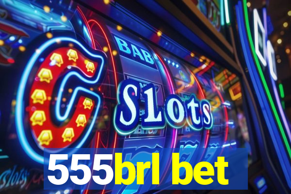 555brl bet