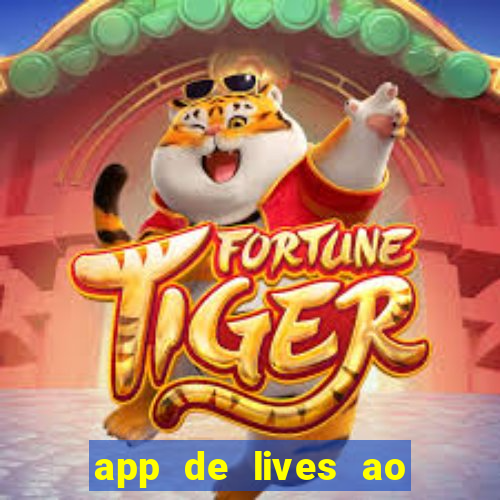 app de lives ao vivo 18