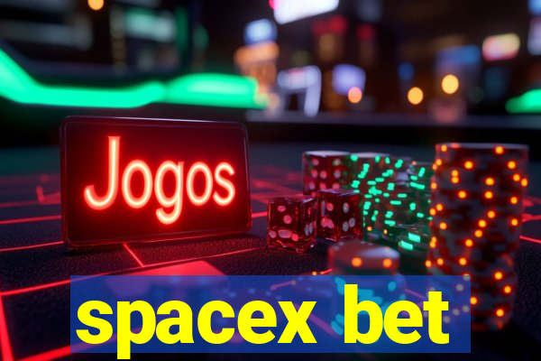 spacex bet