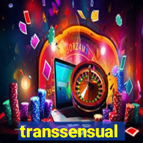 transsensual