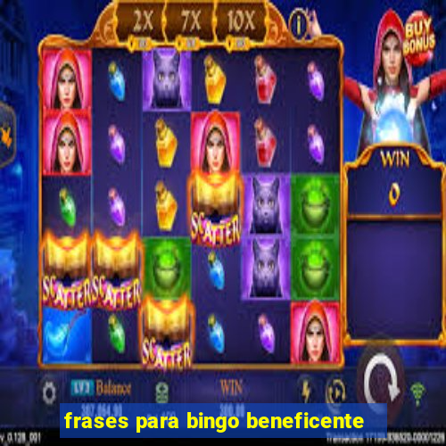 frases para bingo beneficente